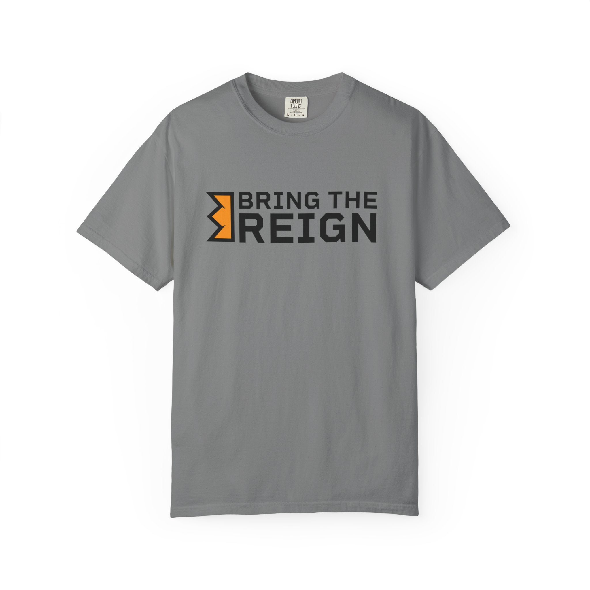 Bring the Reign  - T-shirt