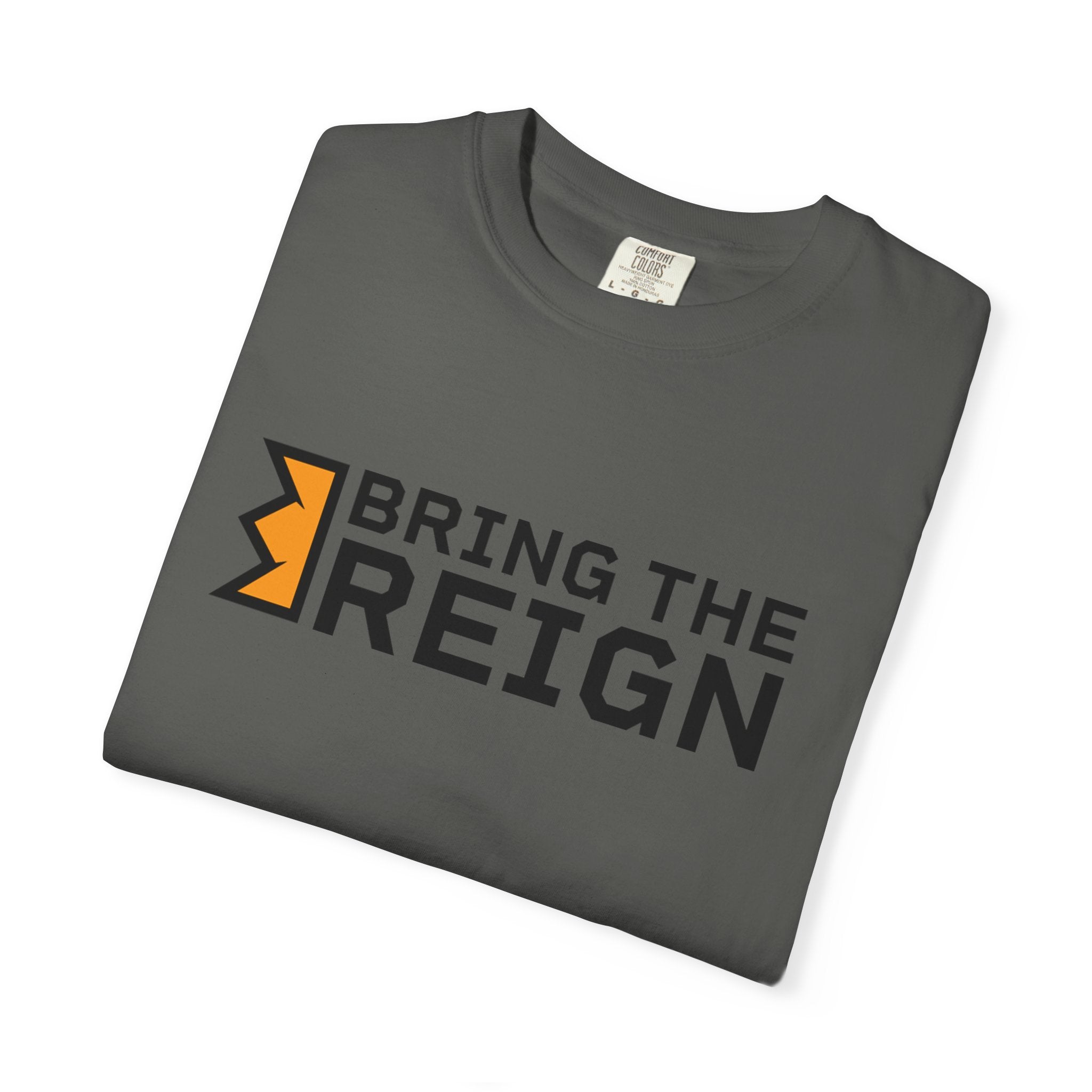 Bring the Reign  - T-shirt