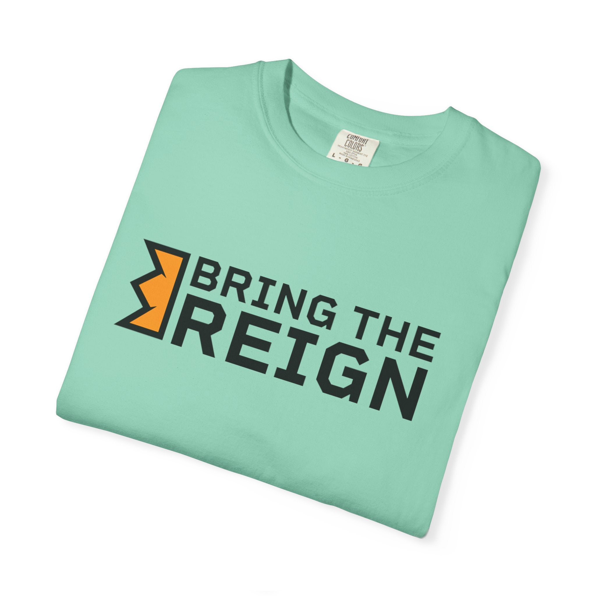 Bring the Reign  - T-shirt