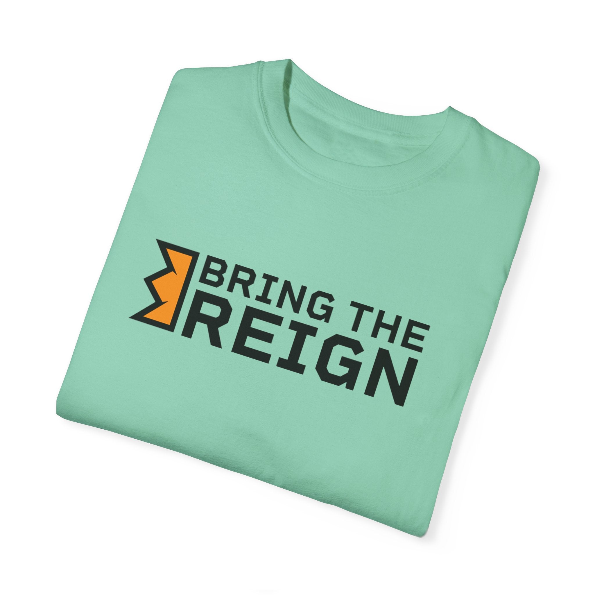 Bring the Reign - Unisex T-shirt