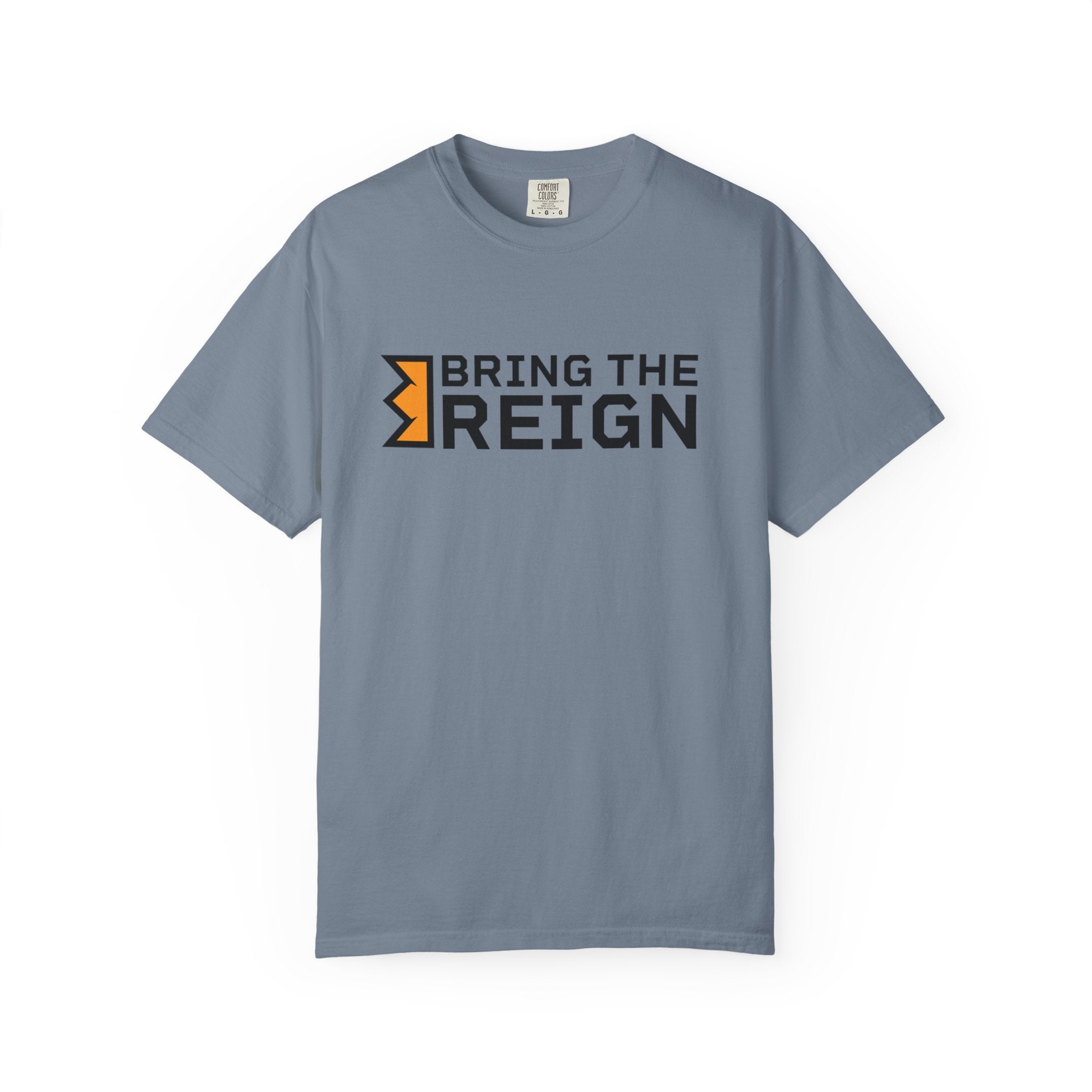 Bring the Reign  - T-shirt