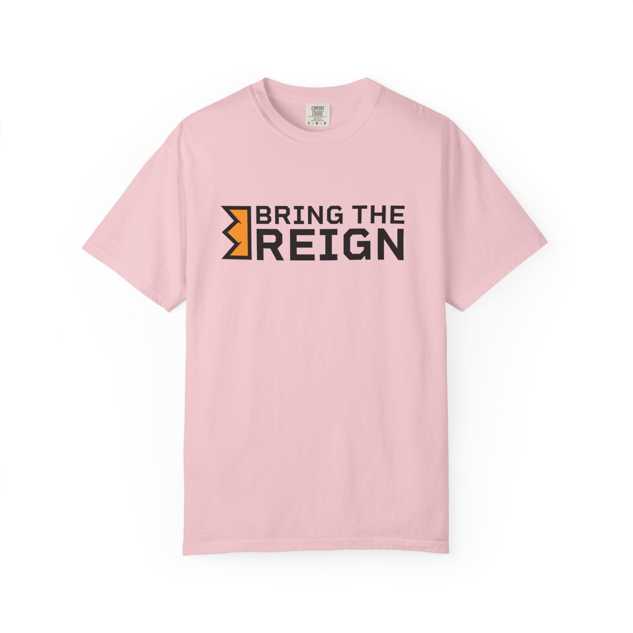 Bring the Reign  - T-shirt