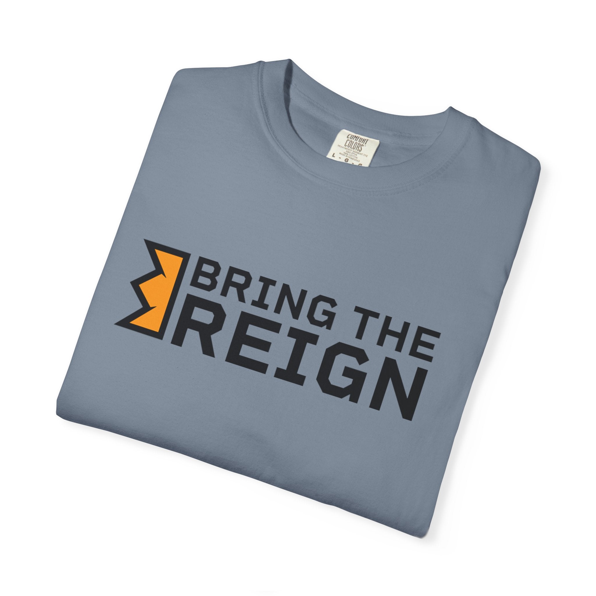 Bring the Reign  - T-shirt